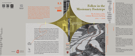 An English publication titled "Follow in the Missionary Footsteps: The Evolutiom of the Catholic Mission in Sai Kung 1841-2000"