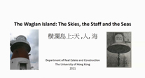 The Waglan Island: The Skies, the Staff and the Seas (Chinese only)